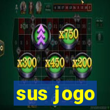 sus jogo